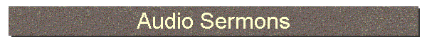 Audio Sermons