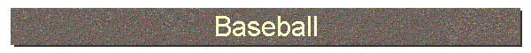 Baseball