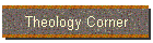 Theology Corner